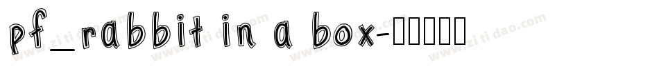 pf_rabbit in a box字体转换